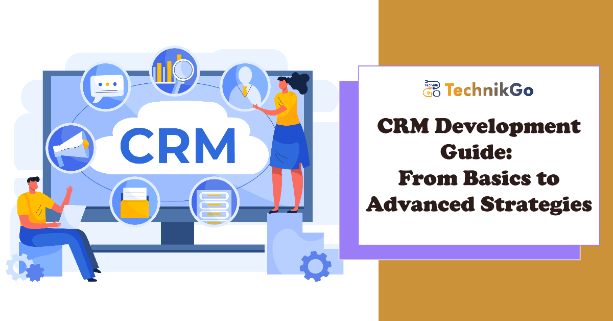 Custom CRM software development empowers businesses in Palam, New Delhi to improve customer relationships and boost sales_technikgo.com