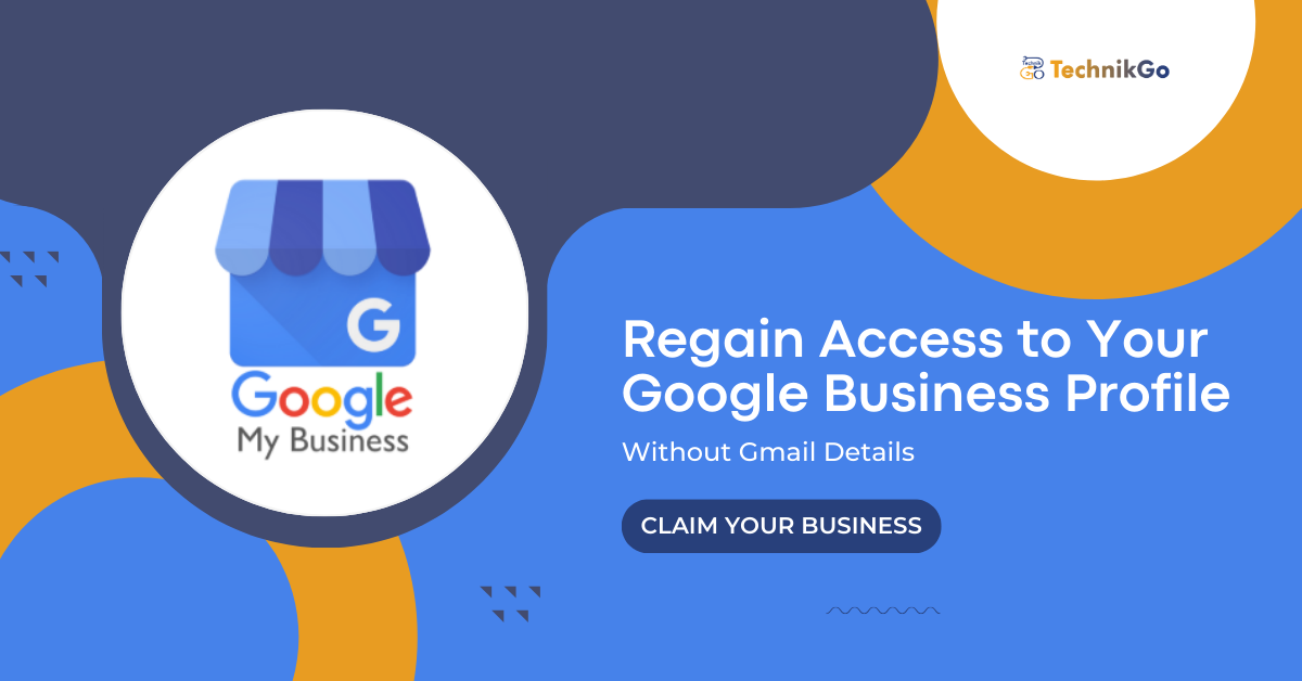 Regain Google Business Profile Access