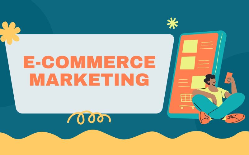 E-commerce Marketing